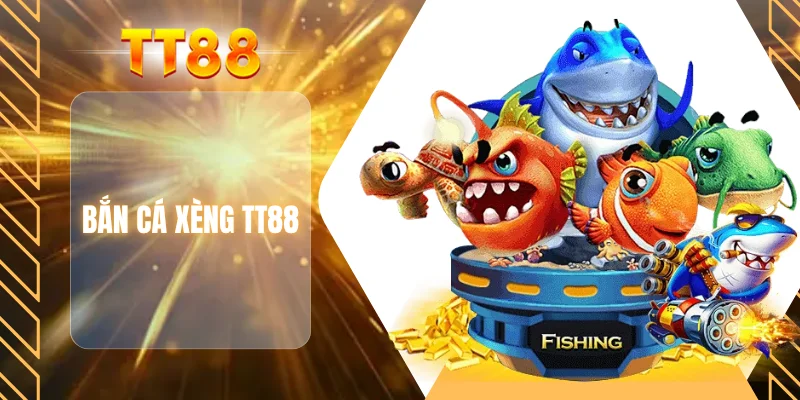 Bắn cá Xèng TT88