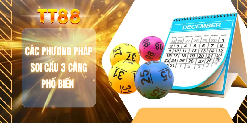 Các phương pháp soi cầu ba càng phổ biến