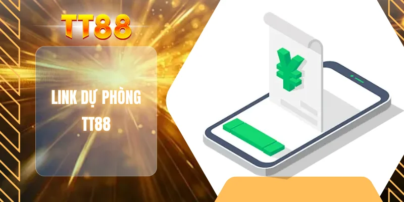 Link dự phòng TT88