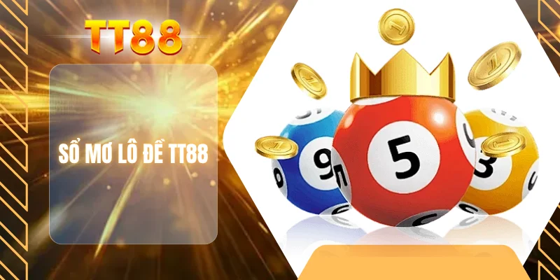 Sổ mơ lô đề TT88